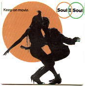 Soul To Soul - Keep On Movin'